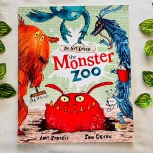 Do Not Enter the Monster Zoo: Picture Story Book