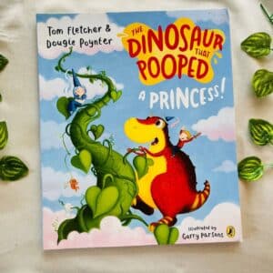 The Dinosaur That Pooped a Princess! Picture Story Book