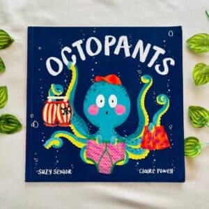 Octopants: Picture Story Book
