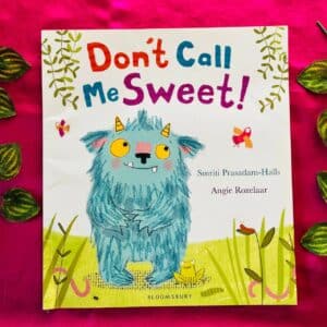 Don't Call Me Sweet! Picture Story Book