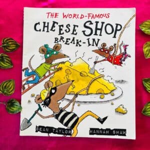 The World-Famous Cheese Shop Break-In: Picture Story Book