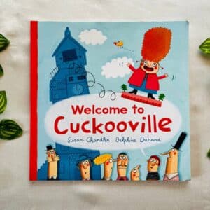 Welcome to Cuckooville: Picture Story Book