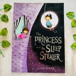 The Princess and the Sleep Stealer: Picture Story Book