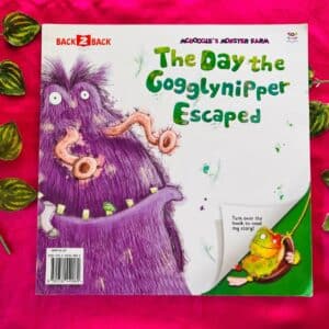 The Day the Gogglynipper Escaped: Picture Story Book
