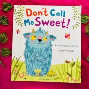 Don't Call Me Sweet! Picture Story Book