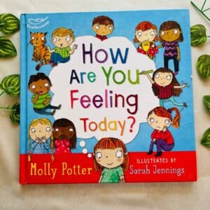 How Are You Feeling Today?