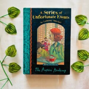 A Series Of Unfortunate Events: The Austere Academy