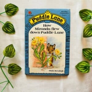 How Miranda Flew Down Puddle Lane