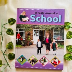 A Walk Around A School