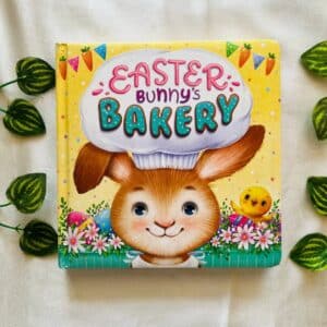 Easter Bunny's Bakery: Board Book