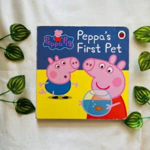 Peppa Pig: Peppa's First Pet Board Book