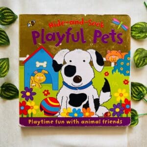 Hide-and-Seek Playful Pets: Board Book