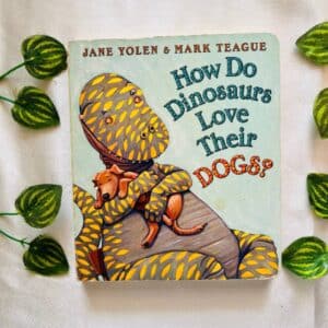 How Do Dinosaurs Love Their Dogs? Board Book