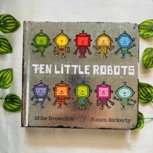 Ten Little Robots: Board Book