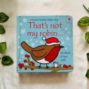 That's Not My Robin: Touchy Feely Board Book