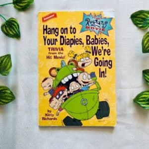 Hang On to Your Diapies, Babies, We're Going In!