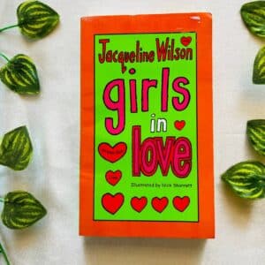 Girls in Love By Jacqueline Wilson