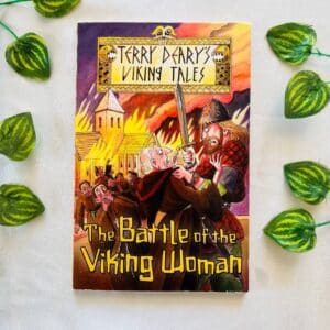 Terry Deary's Viking Tales: The Battle of the Viking Woman
