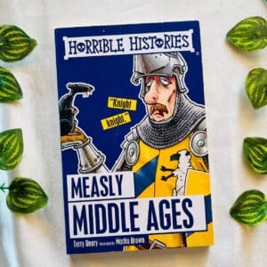 Horrible Histories: Measly Middle Ages