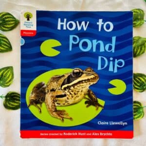 Oxford Reading Tree: How to Pond Dip