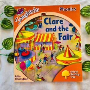 Songbirds Phonics: Clare and the Fair By Julia Donaldson