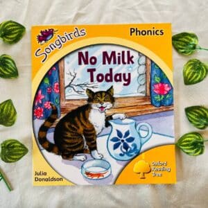 Songbirds Phonics: No Milk Today By Julia Donaldson