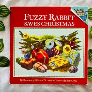 Fuzzy Rabbit Saves Christmas