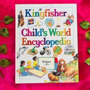 Kingfisher Child's World Encyclopedia: Science