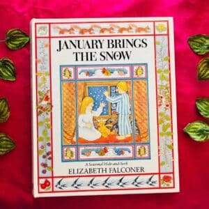 January Brings The Snow: A Lift the Flap Book