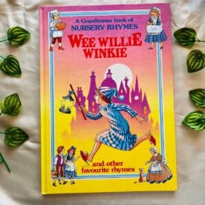 Wee Willie Winkie and Other Favorite Rhymes