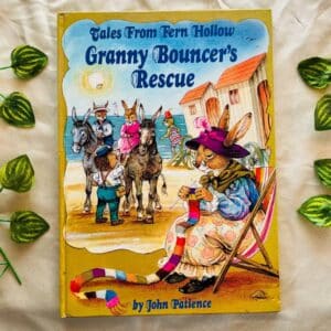 Tales From Fern Hollow Granny Bouncer's Rescue