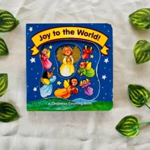 Joy to the World! Board Book