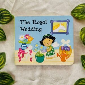 The Royal Wedding: Board Book