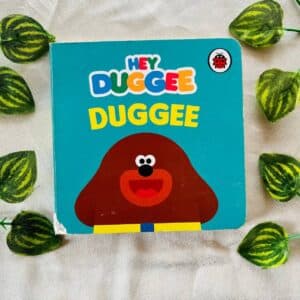 Hey Duggee Duggee: Board Book