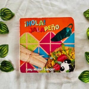 Ihola! Jalapeno: Board Book (English & Foreign Language)