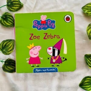 Peppa Pig Zoe Zebra: Board Book