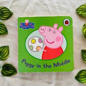 Peppa Pig Piggy in the Middle: Board Book