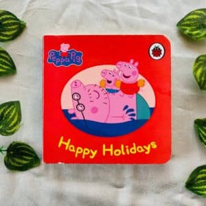 Peppa Pig Happy Holidays: Board Book