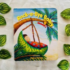Rock-a-Bye Baby In Hawai'i: Board Book