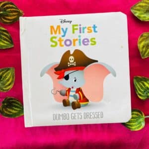 Disney My First Stories Dumbo Gets Dressed: Board Book
