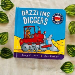 Dazzling Diggers: Board Book