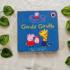 Peppa Pig Gerald Giraffe: Board Book