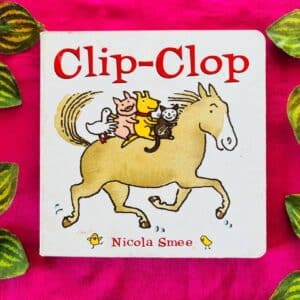 Clip-Clop: Board Book