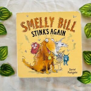 Smelly Bill Stinks Again: Board Book