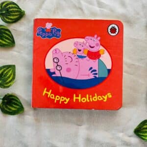 Peppa Pig Happy Holidays: Board Book
