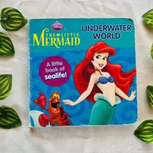 Disney Princess The Little Mermaid Underwater World: Board Book