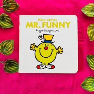 Here Comes Mr. Funny: Board Book