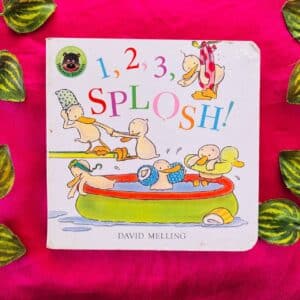 1, 2, 3, Splosh! Board Book