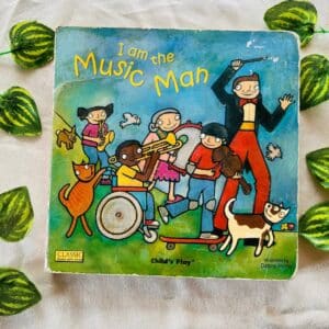 I am the Music Man: Board Book