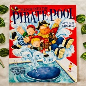 Plunge Into the Pirate Pool: Picture Story Book